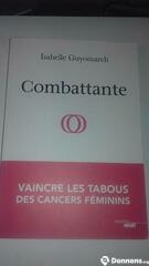 I Guyomarch COMBATTANTE / Cancers féminins