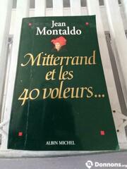 Mitterrand et les 40 voleurs... par jean montaldo