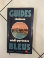 Guide sur Toulouse