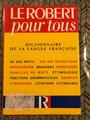 Dictionnaire LE ROBERT pour tous/langue française
